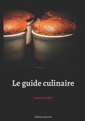 Le guide culinaire by Auguste Escoffier