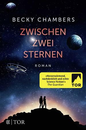 Zwischen zwei Sternen by Becky Chambers