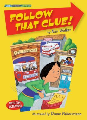Follow That Clue!: Community Helpers by Nan Walker