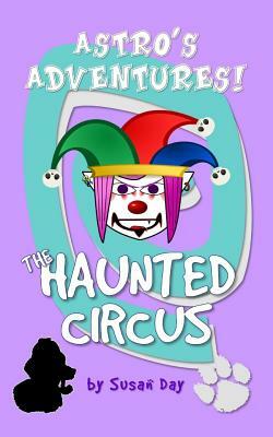 The Haunted Circus by Susan Day