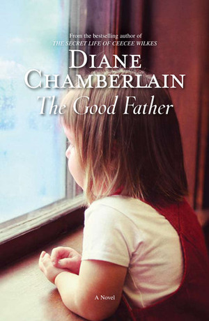 The Good Father by Diane Chamberlain