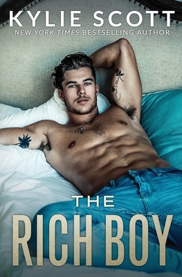 The Rich Boy by Kylie Scott