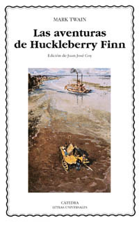 Las aventuras de Huckleberry Finn by Mark Twain