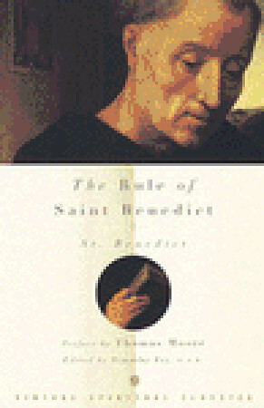 The Rule of Saint Benedict by Benedict of Nursia, Timothy Fry