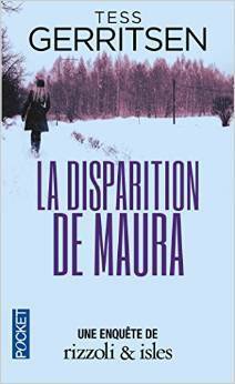 La disparition de Maura by Tess Gerritsen