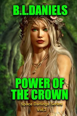 Power of the Crown by B. L. Daniels