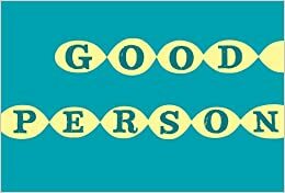 Good Person by Dan Zadra