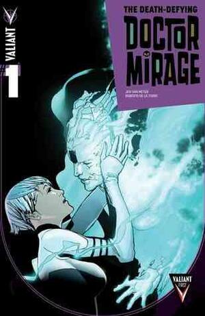 The Death-Defying Doctor Mirage #1 by Jen Van Meter