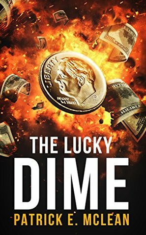 The Lucky Dime by Patrick McLean