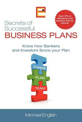 Secrets of Successful Business Plans by Michael English