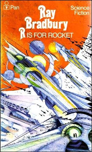 R is for Rocket by Ray Bradbury