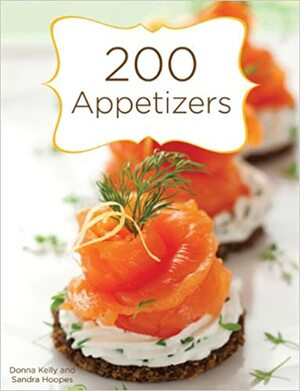 200 Appetizers by Sandra Hoopes, Donna Kelly