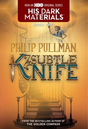 The Subtle Knife by Philip Pullman