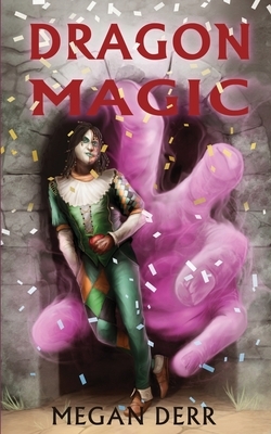 Dragon Magic by Megan Derr