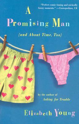 A Promising Man (and About Time, Too) by Elizabeth Young