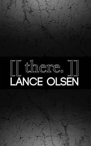 There by Lance Olsen