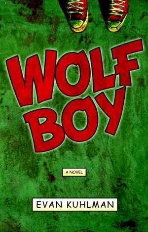 Wolf Boy by Evan Kuhlman