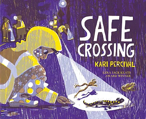 Safe Crossing by Kari Percival