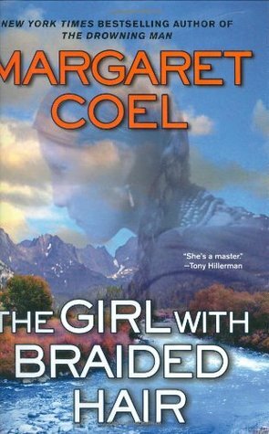 The Girl With Braided Hair by Margaret Coel