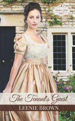 The Tenant's Guest: A Pride and Prejudice Variation Novella (Willow Hall Romance Book 2) Kindle Edition by Leenie Brown by Leenie Brown