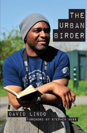 The Urban Birder by David Lindo, Stephen Moss