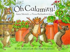 Oh Calamity! by Anne Merrick