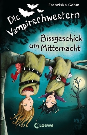 Bissgeschick um Mitternacht by Franziska Gehm