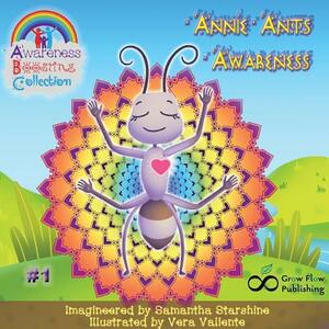 Annie Ant's Awareness by Samantha Starshine, Vera Valiente