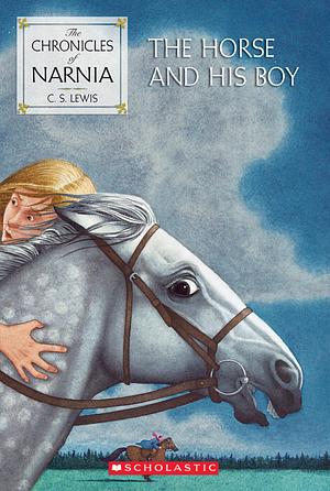 The Horse and His Boy by C.S. Lewis