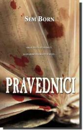 Pravednici by Sam Bourne