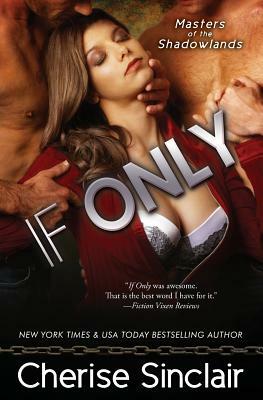 If Only by Cherise Sinclair