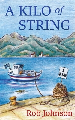 A Kilo of String by Rob Johnson