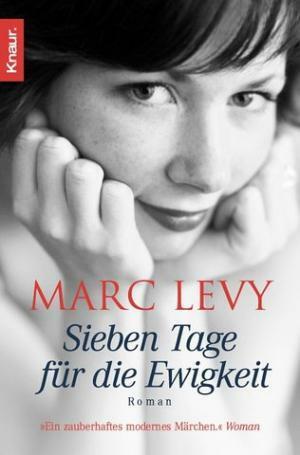 Sieben Tage für die Ewigkeit by Marc Levy