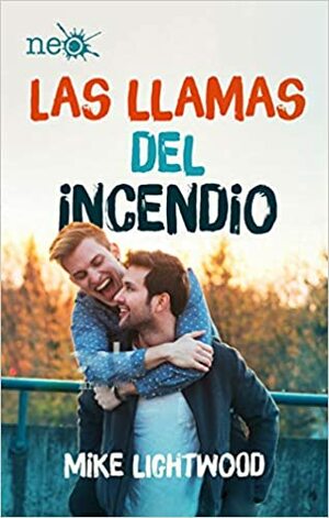 Las llamas del incendio (Fuego y hielo#3) by Mike Lightwood