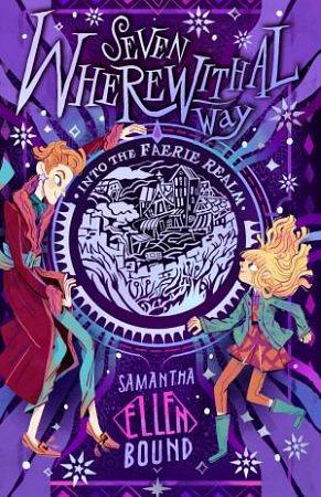 Into the Faerie Realm by Samantha-Ellen Bound