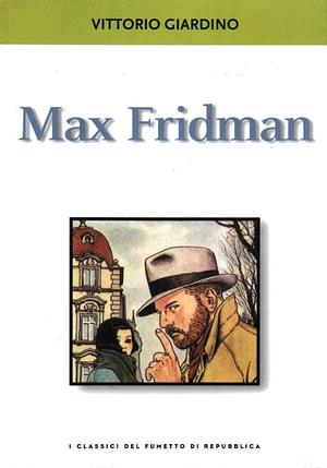 Max Fridman by Vittorio Giardino