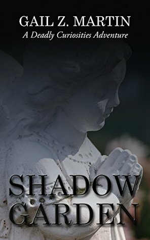 Shadow Garden by Gail Z. Martin