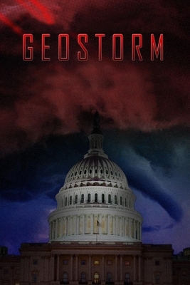 Geostorm: The Complete Screenplays by David Bolton