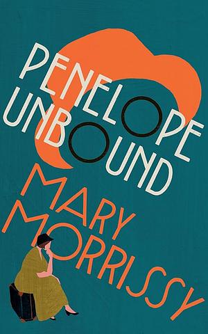 Penelope Unbound by Mary Morrissy
