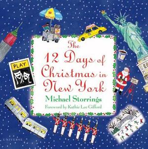 The 12 Days of Christmas in New York by Michael Storrings