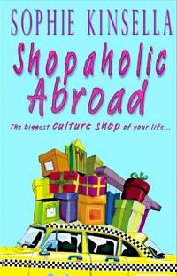 Shopaholic Abroad by Sophie Kinsella