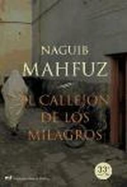 El callejón de los milagros by Naguib Mahfouz