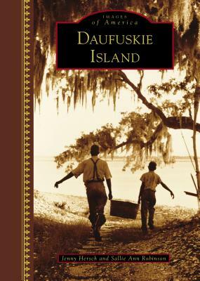 Daufuskie Island by Sallie Ann Robinson, Jenny Hersch
