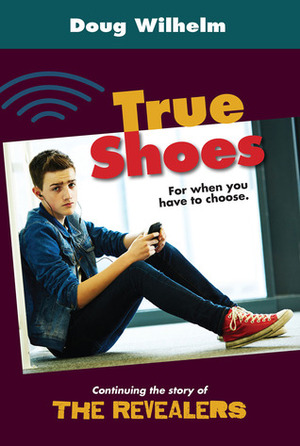 true shoes by Doug Wilhelm