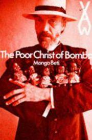 The Poor Christ Of Bomba by Mongo Beti