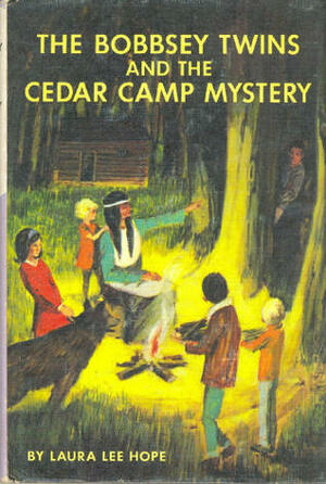 The Bobbsey Twins And The Cedar Camp Mystery by Laura Lee Hope
