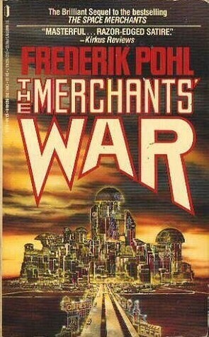 The Merchants' War by Frederik Pohl