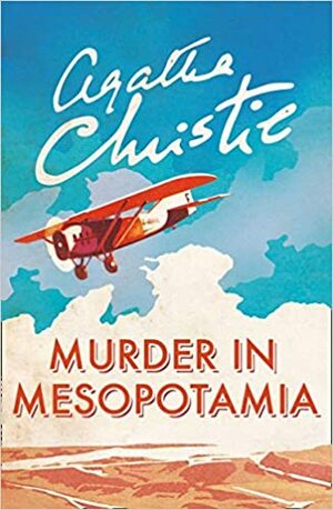 Murder in Mesopotamia by Agatha Christie