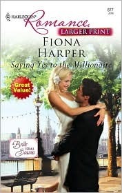 Saying Yes to the Millionaire by Fiona Harper