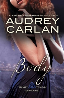 Body by Audrey Carlan